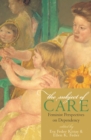 Image for The Subject of Care : Feminist Perspectives on Dependency
