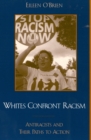 Image for Whites Confront Racism : Antiracists and their Paths to Action