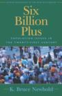 Image for Six billion plus  : population issues in the twenty-first century