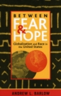 Image for Between Fear and Hope