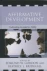 Image for Affirmative Development : Cultivating Academic Ability