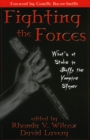 Image for Fighting the forces  : what&#39;s at stake in Buffy the Vampire Slayer