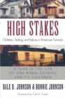 Image for High Stakes : Children, Testing, and Failure in American Schools