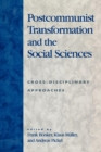 Image for Postcommunist Transformation and the Social Sciences : Cross-Disciplinary Approaches