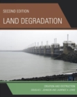 Image for Land degradation  : creation and destruction