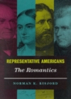 Image for Representative Americans : The Romantics