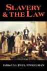 Image for Slavery and the Law