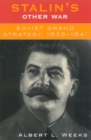 Image for Stalin&#39;s Other War : Soviet Grand Strategy, 1939-1941