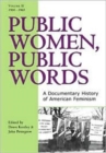 Image for Public Women, Public Words : A Documentary History of American Feminism