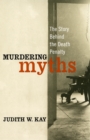Image for Murdering Myths