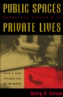 Image for Public spaces, private lives  : democracy beyond 9/11