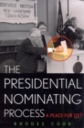 Image for The Presidential Nominating Process : A Place for Us?