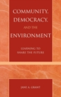 Image for Community, Democracy, and the Environment