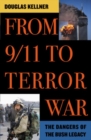 Image for 9/11 and terror war  : the dangers of the Bush legacy