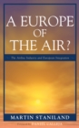 Image for A Europe of the Air?