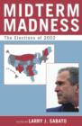 Image for Midterm Madness : The Elections of 2002