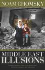 Image for Middle East Illusions : Including &quot;Peace in the Middle East? Reflections on Justice and Nationhood&quot;