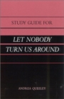 Image for Study Guide for &quot;Let Nobody Turn Us Around&quot;