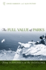 Image for The Full Value of Parks : From Economics to the Intangible