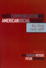 Image for Mass communication and American social thought  : key texts, 1919-1968