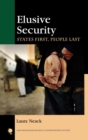 Image for Elusive security  : states first, people last