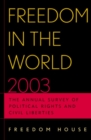 Image for Freedom in the world  : the annual survey of political rights and civil liberties, 2003