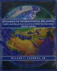 Image for Dynamics of International Relations : Conflict and Mutual Gain in an Era of Global Interdependence