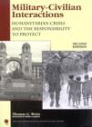 Image for Military-civilian interactions  : humanitarian crises and the responsibility to protect