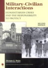 Image for Military-civilian interactions  : humanitarian crises and the responsibility to protect