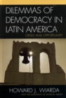 Image for Dilemmas of Democracy in Latin America