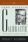 Image for John Kenneth Galbraith : The Economist as Political Theorist