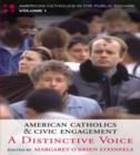 Image for American Catholics and Civic Engagement : A Distinctive Voice