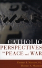 Image for Catholic perspectives on peace and war