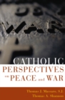 Image for Catholic perspectives on peace and war