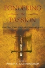 Image for Pondering the Passion : What&#39;s at Stake for Christians and Jews?