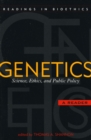 Image for Genetics  : science, ethics, and public policy
