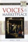 Image for Voices of the Marketplace : American Thought and Culture, 1830–1860