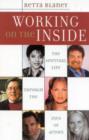 Image for Working on the inside  : the spiritual life through the eyes of actors