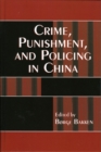 Image for Crime, Punishment, and Policing in China