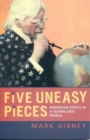 Image for Five Uneasy Pieces