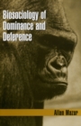 Image for Biosociology of Dominance and Deference