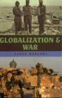 Image for Globalization and war