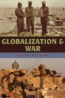 Image for Globalization and War