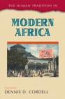 Image for The Human Tradition in Modern Africa