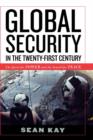 Image for Global Security in the Twenty-first Century : The Quest for Power and the Search for Peace
