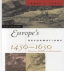 Image for Europe&#39;s Reformations, 1450-1650