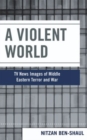 Image for A Violent World