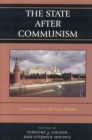Image for The State after Communism : Governance in the New Russia