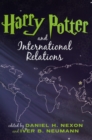 Image for Harry Potter and International Relations