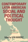 Image for Contemporary Latin American Social and Political Thought